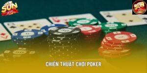 Chiến Thuật Chơi Poker Hiệu Quả: Các Trường Phái Chiến Thắng