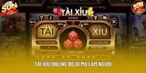 Tài Xỉu Online Bỏ Đi Mà Làm Người - Hướng Dẫn Thoát Khỏi Cạm Bẫy