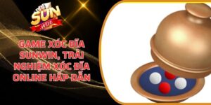 Game Xóc Đĩa Sunwin